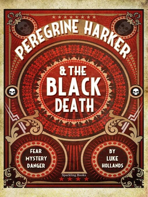 Upplýsingar um Peregrine Harker & the Black Death eftir Luke Hollands - Til útláns